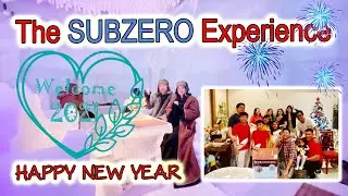 Ice Lounge Experience at SUBZERO | NEW YEAR'S Celebration Sobrang Saya!!!