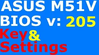ASUS M51V BIOS key and ASUS M51V BIOS settings 