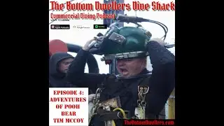 The Bottom Dwellers Dive Shack Podcast Ep.04