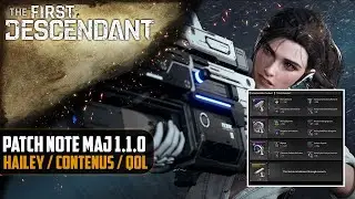 Patch note MaJ 1.1.0 : Hailey / Contenus / QoL [The First Descendant]