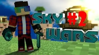 SkyWars #2 SAMÉ FAILY