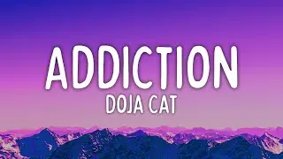 Doja Cat - Addiction (Lyrics)