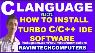 How to install Turbo C++ Software || #Lect2 || By RAVIMTECHCOMPUTERS || install Turbo C/C++ Software