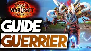WOW The War Within : GUERRIER GUIDE ULTIME 🤬TANK - ARME - FURY🤬 SORT - ROTATION - TALENTS - WAR