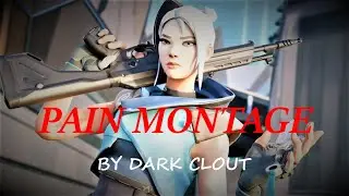 Intruducing Dark Clout ( pain montage )