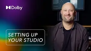 Dolby Atmos Music Creation 101: Setting Up Your Studio