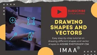 Drawing Shapes and Vectors - Photoshop CS6 Tutorial