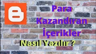 Blog Sitesi Kurarak İnternetten Para Kazanma 7- İçerik Yazmak / Üretmek İçin Örnekler