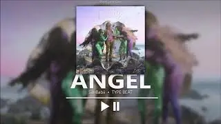 SahBabii - Angel (BARNACLES TYPE BEAT) | Prod. Lyokau97