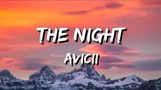 Avicii - The Nights // Lyrics