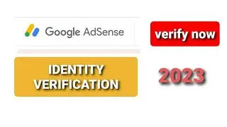 How to Verify IDENTITY in google ADSENSE 2023 | Adsense Account Identity verification tutorial