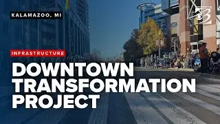 'It's really beneficial': Locals support Kalamazoo's downtown transformation plan