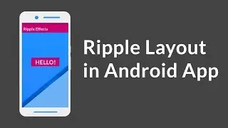 Material Ripple Layout in Android App | Android Studio 2.3.3 | Android Libraries Tutorials