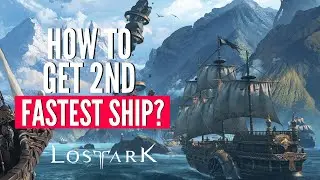 Lost Ark HOW TO GET 2ND FASTEST SHIP? Eurus Beginners Guide! (MMORPG PC 2022)