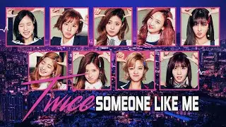 TWICE (트와이스) - Someone Like Me [SYNTHWAVE REMIX]
