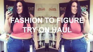 PLUS SIZE FASHION TRY ON HAUL | Chatty FASHION TO FIGURE - TONS of styling tips!