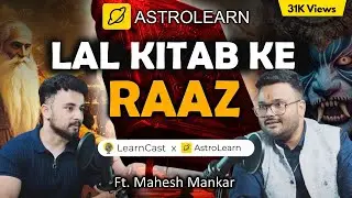 Lal Kitab ke Raaz | Aapki Kundali ke Chhupay Rahasya | Ft. Mahesh Mankar!