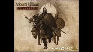 Mount & Blade Warband - Мод Дипломатия. Часть 2. Первые шаги