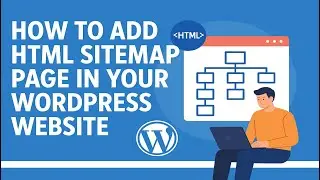 How to Add HTML Sitemap Page in Your WordPress Website