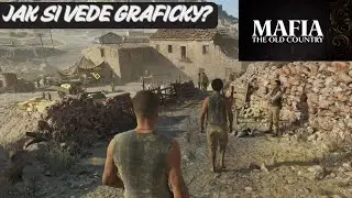 Mafia: Old Coudry (Domovina) – Grafika, která bere dech! [Analýza & Dojmy]