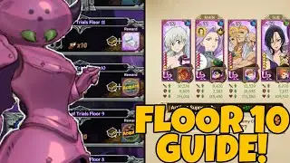 How To Beat Tower of Trials Floor 10! Easiest Strategy! | 7DS:Grand Cross