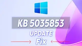 How To Fix Update KB5035853 Not Installing On Windows 11 (Version 23H2/22H2) In 2024 By KING SOFTWRE