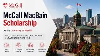 MacBain Scholarship 2027 Canada | Fully Funded Master's Scholarship at McGill University, Canada
