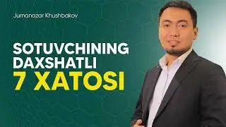 Sotuvchining daxshatli 7 xatosi