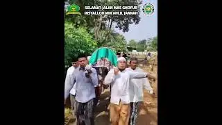 PROSES PEMAKAMAN USTADZ GHOFUR MUNSYID AHBAABUL MUSTHOFA KUDUS
