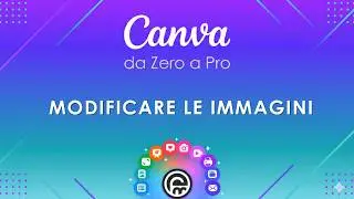 Canva from Zero to Pro: How to Improve Your Images (Canva Photo Editor)