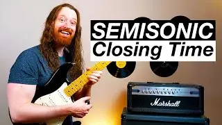 Closing Time by Semisonic - Guitar Lesson & Tutorial