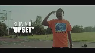 Slow Moe - Upset (Official Video) Prod By @Flexxbabyybsf Shot By @A_KAM_VISUAL