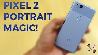 Pixel 2's portrait mode: How to use it + get it on other Android phones | DHRME #37