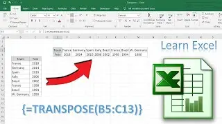 How to use the TRANSPOSE FUNCTION in Excel to automatically update a dataset