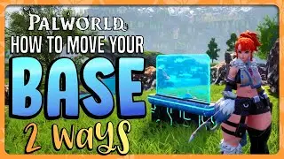 2 Ways to MOVE your BASE in Palworld | Easy & Hard Methods
