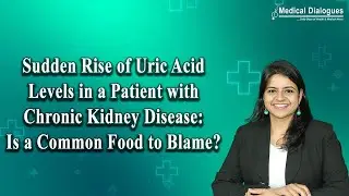 Sudden Rise of Uric Acid Levels in a Patient with Chronic Kidney Disease: Is a Common Food to Blame?