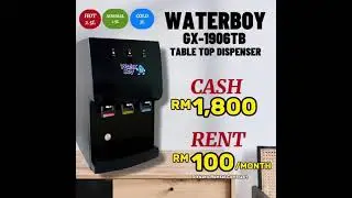 DAPATKAN DISPENSER GX-1906TB SECARA TUNAI ATAU SEWA BELI DENGAN WATERBOY