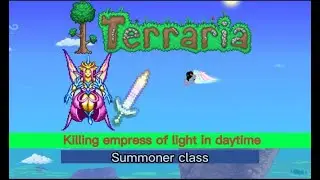 Empress of light daytime Pain (summoner class Terraria)