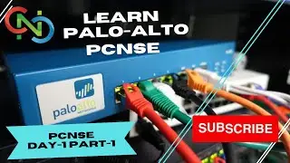 Palo Alto Firewall | PCNSE | Day-1 | Part-1 | CNC | Core Networking Classes