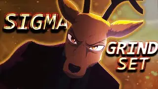 Beastars「AMV」SIGMA MALE GRINDSET