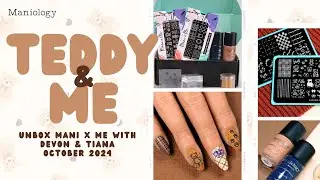 UNBOXING: 🧸💖 Mani x Me Gets Cuddly with Teddy & Me - October 2024 Collection