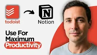 How to use Todoist with Notion for Maximum Productivity (2026 Full Guide)