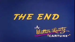 The End/A Walter Lantz Cartune (Woody Woodpecker variant, 1963-1969)