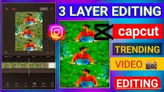 How to 3layer video editing capcut|3 layer wala video kaise banaye mobile se|