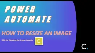 How to Resize an Image File in Power Automate