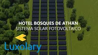 HOTEL BOSQUES DE ATHAN - SISTEMA SOLAR FOTOVOLTAICO