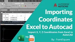 Importing Point coordinates from Excel to AutoCAD | Import X, Y, Z Coordinates from Excel to AutoCAD