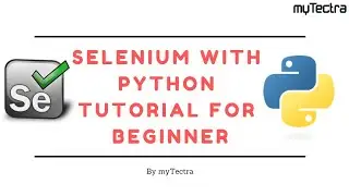 Selenium with Python Tutorial for Beginner | selenium automation with python | What is Selenium
