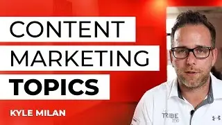 Content Marketing Strategy: How To Pick Your Topics