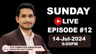 STP Computer Education | SUNDAY 🔴 LIVE  14-07-2024 | Episode #12